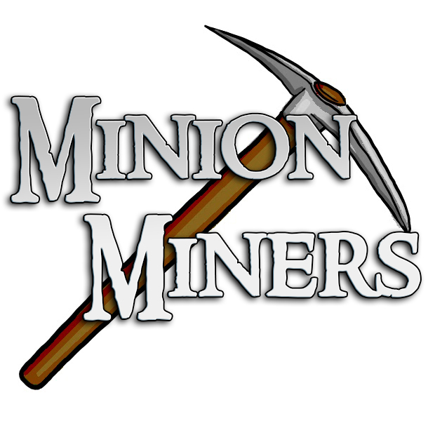 Minion Miners