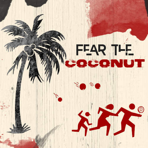 Fear The Coconut