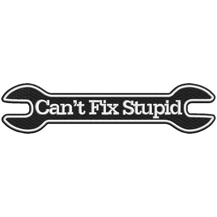 Can't fix stupid
