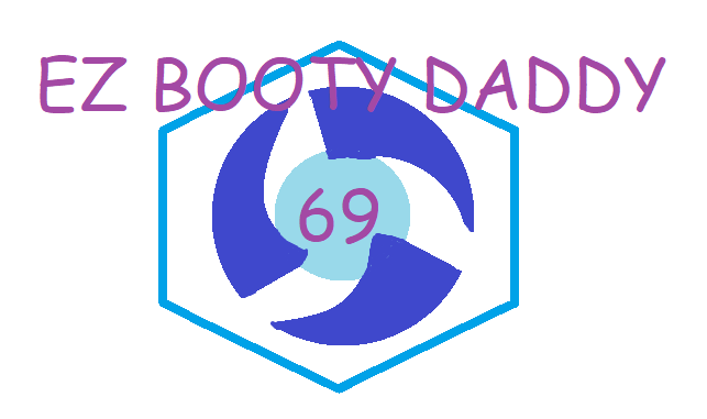 EZ Booty Daddy 69