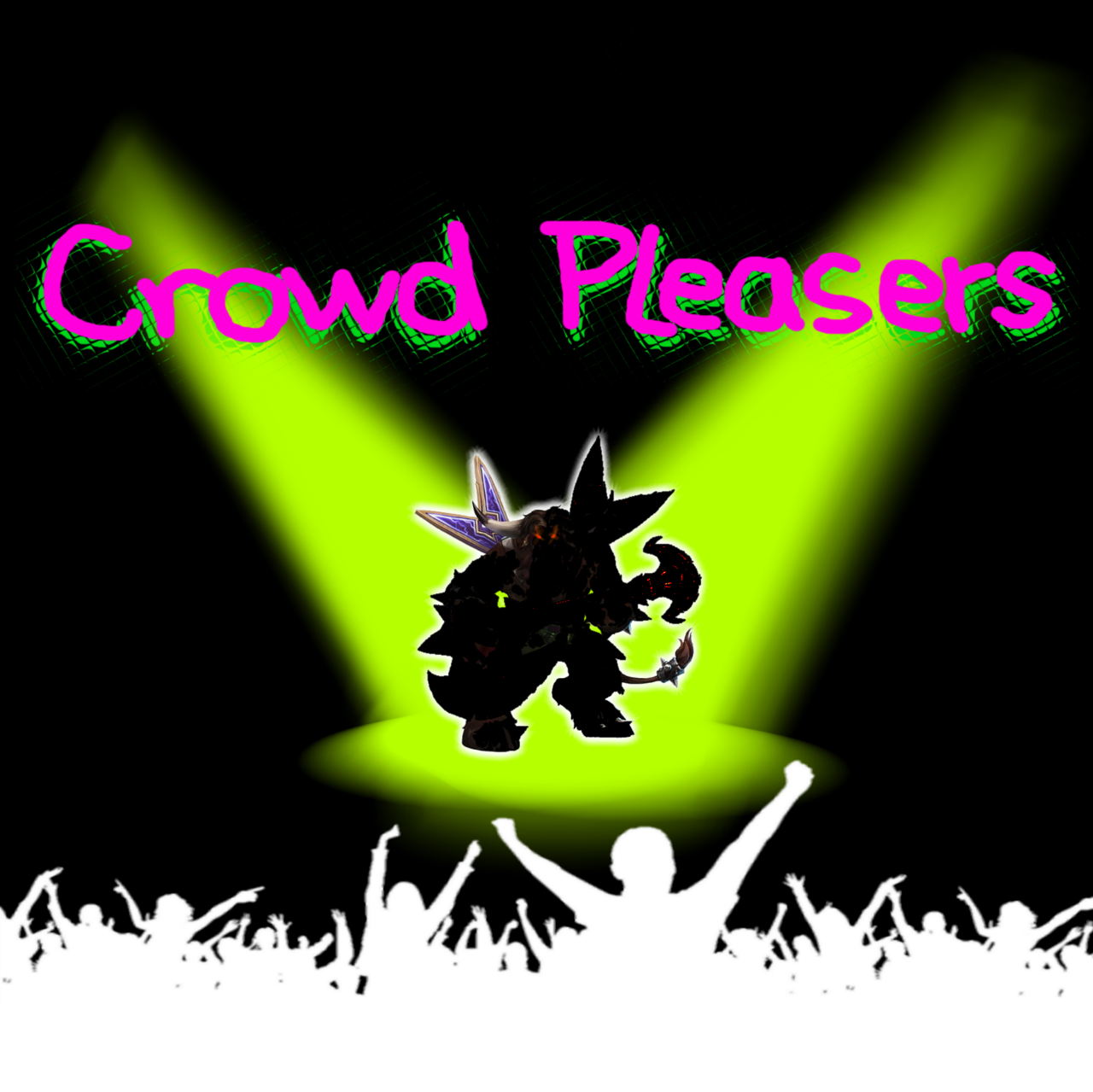 Crowd Pleasers