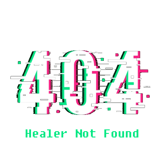 404 Healer Not Found