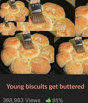 Young biscuits get buttered