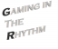 Gaming in the Rhythm Logo Gaming in the Rhythm Logo